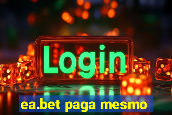 ea.bet paga mesmo